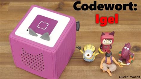 codewort igel|Kennst du die Toniebox